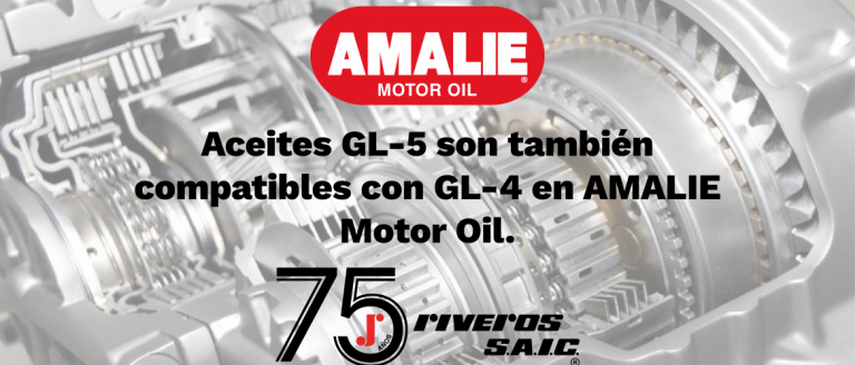 COMPATIBILIDAD DE GL-5 EN AMALIE MOTOR OIL.